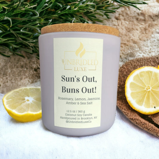 Suns Out, Buns Out ~ 12.5 oz